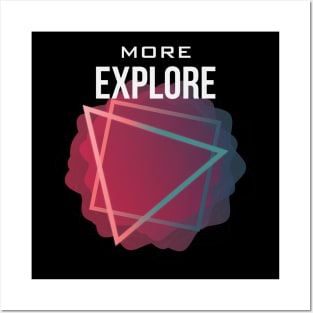Explore More - T-Shirt V1 Posters and Art